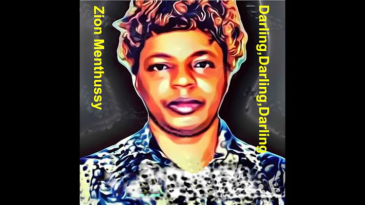 DARLING BY ZION MENTHUSSY