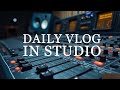 Daily Vlog 2: In studio