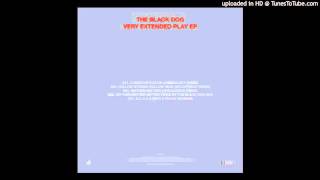 The Black Dog - Commodification (Ambivalent Remix)