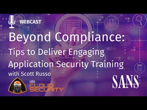 Beyond Compliance: Tips to Deliver Engaging Application Security Training