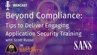 Beyond Compliance: Tips to Deliver Engaging Application Security Training