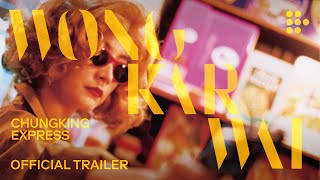 Wong Kar Wais Chungking Express Official Trailer Brand New Restoration