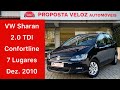 VW SHARAN 2.0 TDI CONFORTLINE | 7 LUGARES | NACIONAL | DEZ. 2010