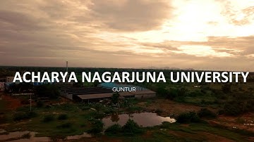 Acharya Nagarjuna University, Guntur. Drone View (FHD)