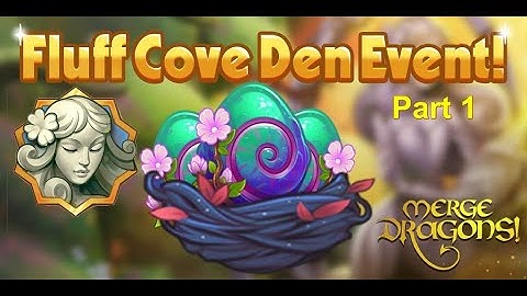 Merge Dragons Fluff cove event part 1