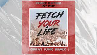 Great Lunic  Fetch Your Life  Production Remix