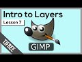 Gimp Lesson 7 | Intro to Layers