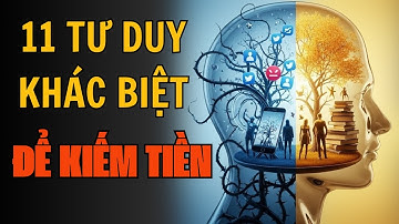 Tại Sao Bạn Mãi Nghèo? 11 Tư Duy "Ngược Dòng" Giúp Tiền Đẻ Ra Tiền
