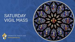 Vigil Mass // 5:00PM // May 23, 2026