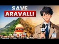 Aravalli: They Sold Our Mountains? | Aravali Bachao | India’s Oldest Range Destroyed 