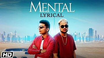 Mental | Lyrical Video | Rustum feat. Ikka | Teenu Arora | Latest Punjabi Songs