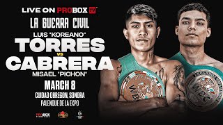 Live on ProboxTV Luis "Koreano" Torres VS Misael "Pichon" Cabrera