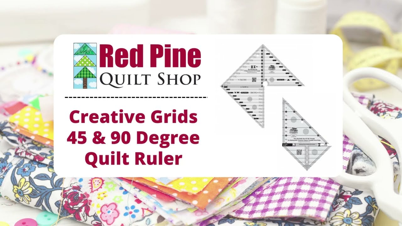 Creative Grids 90 Degree Quarter-Square Triangle Ruler