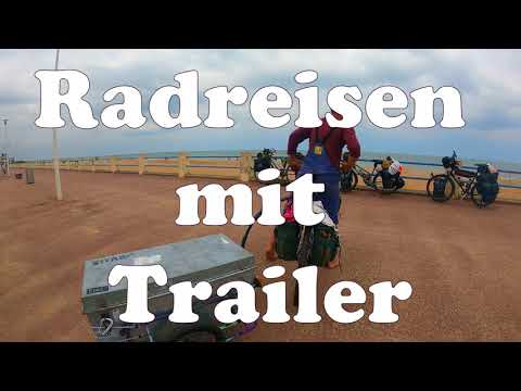 Update New Radreisen mit Fahrradanhänger JA oder NEIN? Vor- und Nachteile leicht erklärt \u0026 SELBSTBAU für 125€