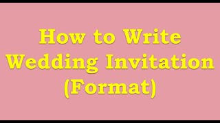 How to Write Wedding Invitation Format