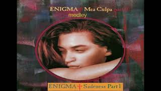 Enigma - Sadeness Vs. Mea Culpa medley (1990)