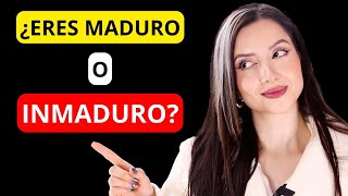 ¿Eres Verdaderamente MADURO?  7 señales que lo Revelan