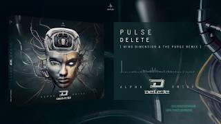 Delete - Pulse (Mind Dimension & The Purge remix) (Alpha Omega)