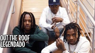 Lil Durk, King Von \& Booka600 - Out the Roof (Legendado)