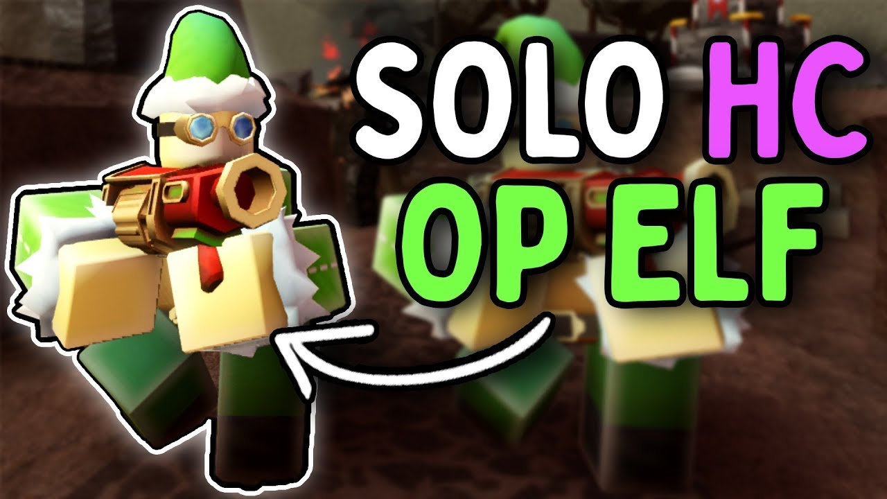 Elf Dod SOLO HARDCORE TRIUMPH WITH ELF CAMP | FULL GUIDE | Roblox Tower Defense ...