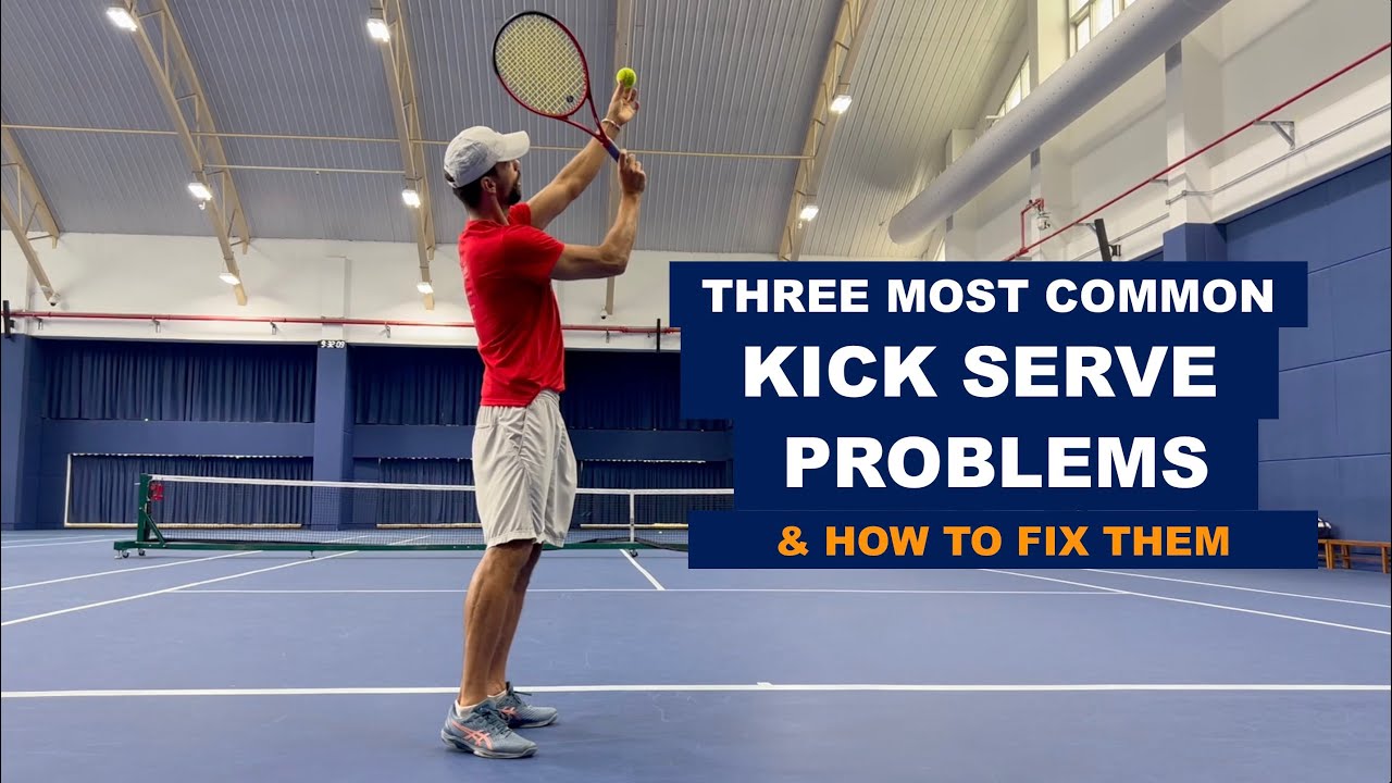 Common Kick Serve Problems & How To Fix Them (TENFITMEN - Episode 199)