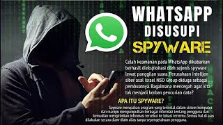 Waspada WhatsApp Disusupi Spyware