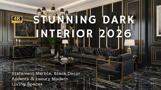 Stunning Dark Interior 2026 | Statement Marble, Black Decor Accents & Luxury Modern Living Spaces screenshot 4