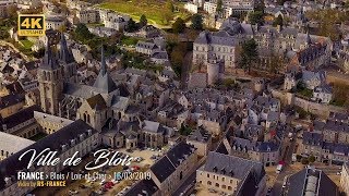 4K - Château Royal De Blois Et Ville