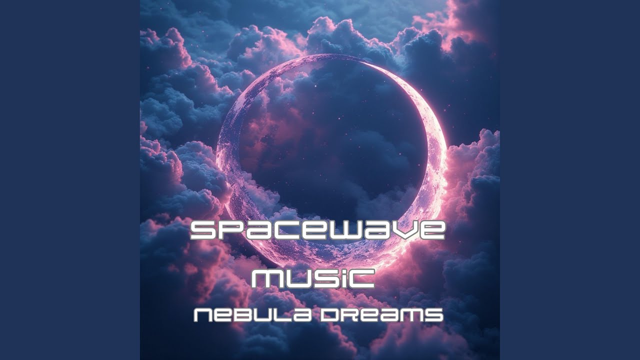 Relaxing Galaxy Music – Dreamy Ambient Spacewave