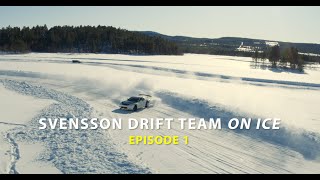 Svensson Drift Team -On ice episode 1 VLOG