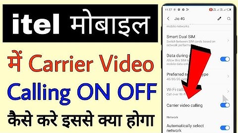 itel phone me carrier video calling on off kaise kare।how to enable/use carrier video calling itel