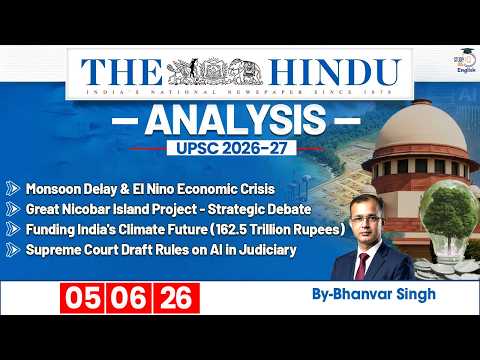 The Hindu Analysis | 5 JUNE 2026 | Daily Newspaper Analysis for UPSC CSE | By Bhanwar Singh
