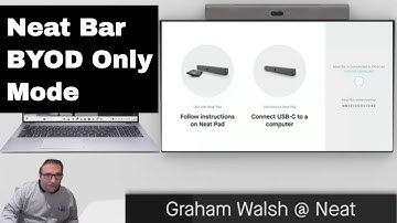 Neat Bar in BYOD Only Mode