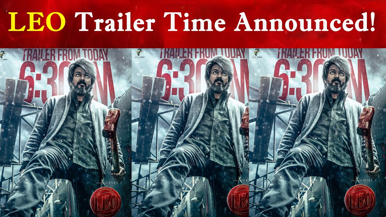 LEO Trailer Time Announcement | Thalapathy Vijay | Lokesh Kanagaraj
