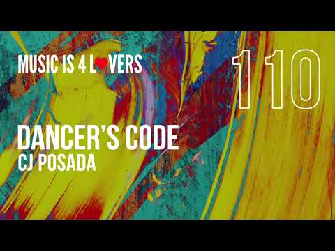 CJ Posada - Dancer’s Code (Original Mix) [Music is 4 Lovers] [MI4L.com]