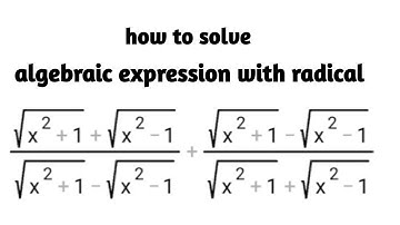 How to solve algebraic expression with radical: Olympiad algebra