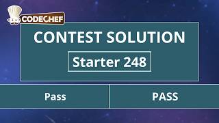 Pass | PASS | Starter 248 | CodeChef Official Solution