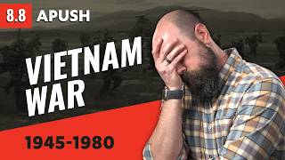 The Vietnam War, Explained Apush Review