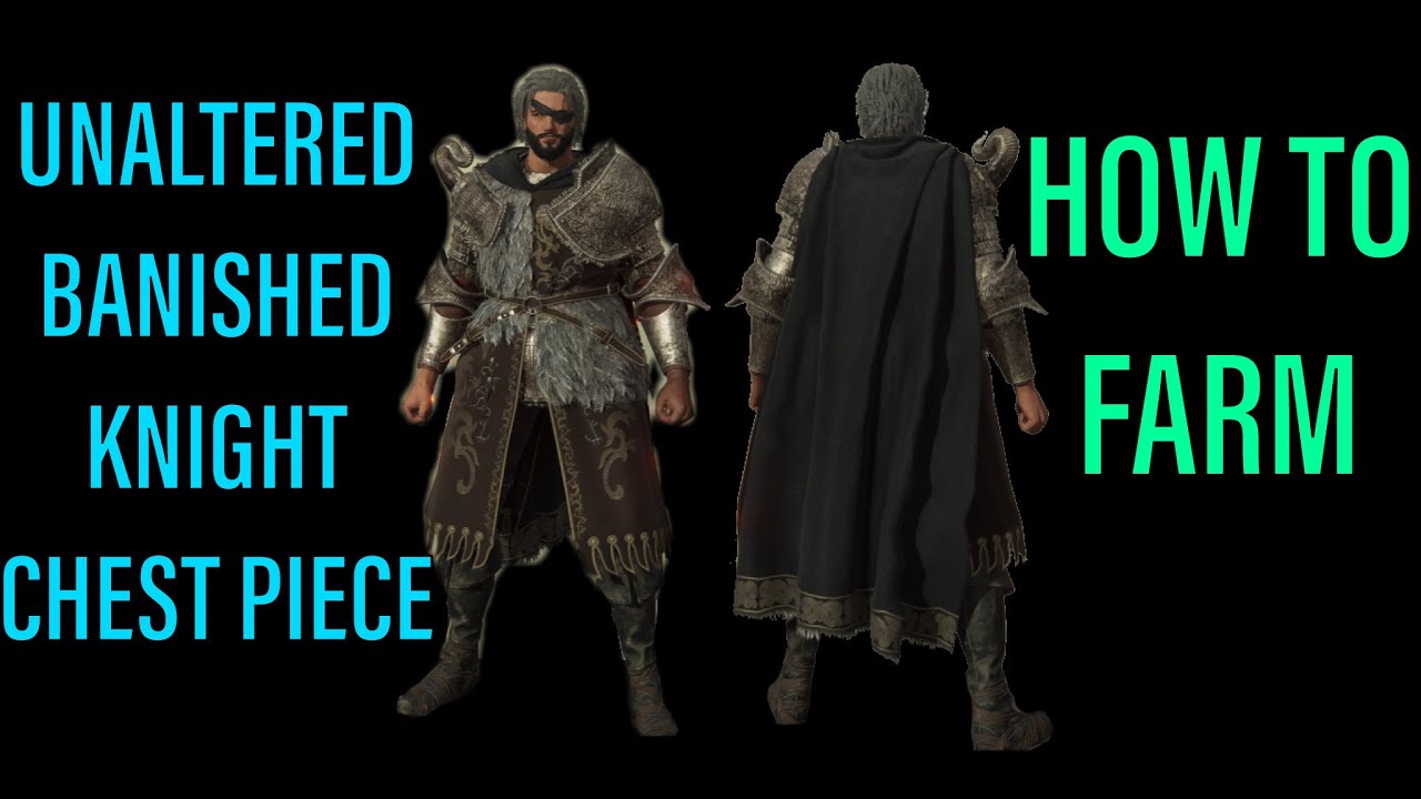 How To Farm Unaltered Banished Knight Chest Piece Elden Ring YouTube
