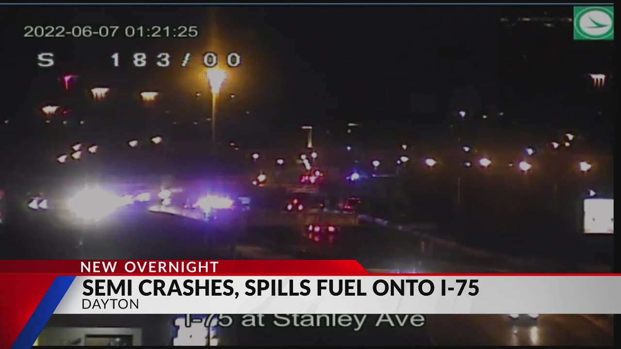 Semi crashes into wall, spills fuel on I75 SB in Dayton YouTube
