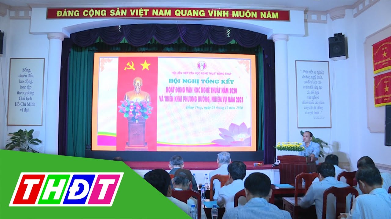 Hội Liên hiệp VHNT Đồng Tháp tổng kết năm 2020 và... - youtube