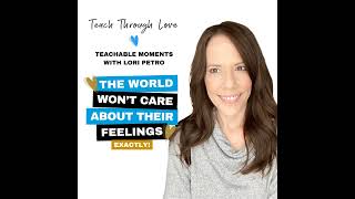 The World Won’t Care About Their Feelings. Exactly!