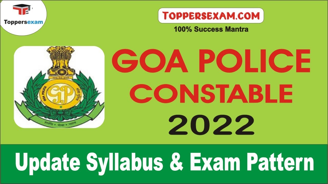 Recruitment For GOA POLICE CONSTABLE 2022 | Update Syllabus & Pattern | Online Test Series | MCQ