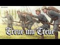 Treue um Treue [German march]