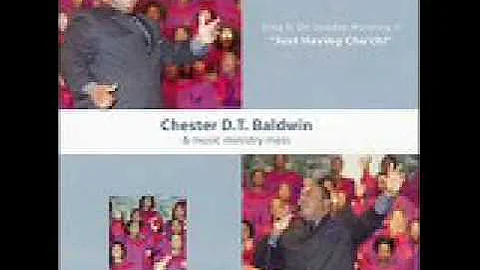 Chester D.T. Baldwin-Lord I'm Trusting