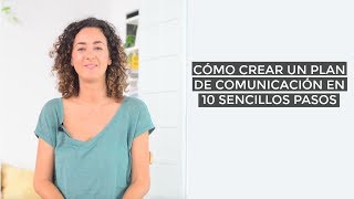 CÓMO CREAR PLAN DE COMUNICACION EN 10 SENCILLOS PASOS