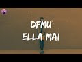 Ella Mai - DFMU (Lyric Video)