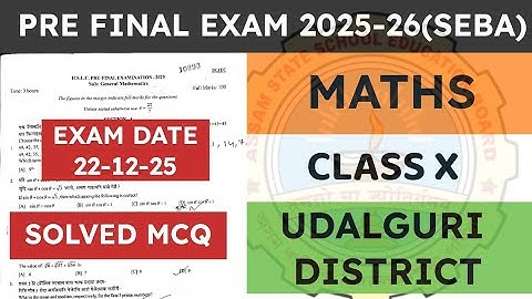 Class 10 Pre Final / Pre Board Exam Question Paper 2025-26 | General Maths | Udalguri District |seba