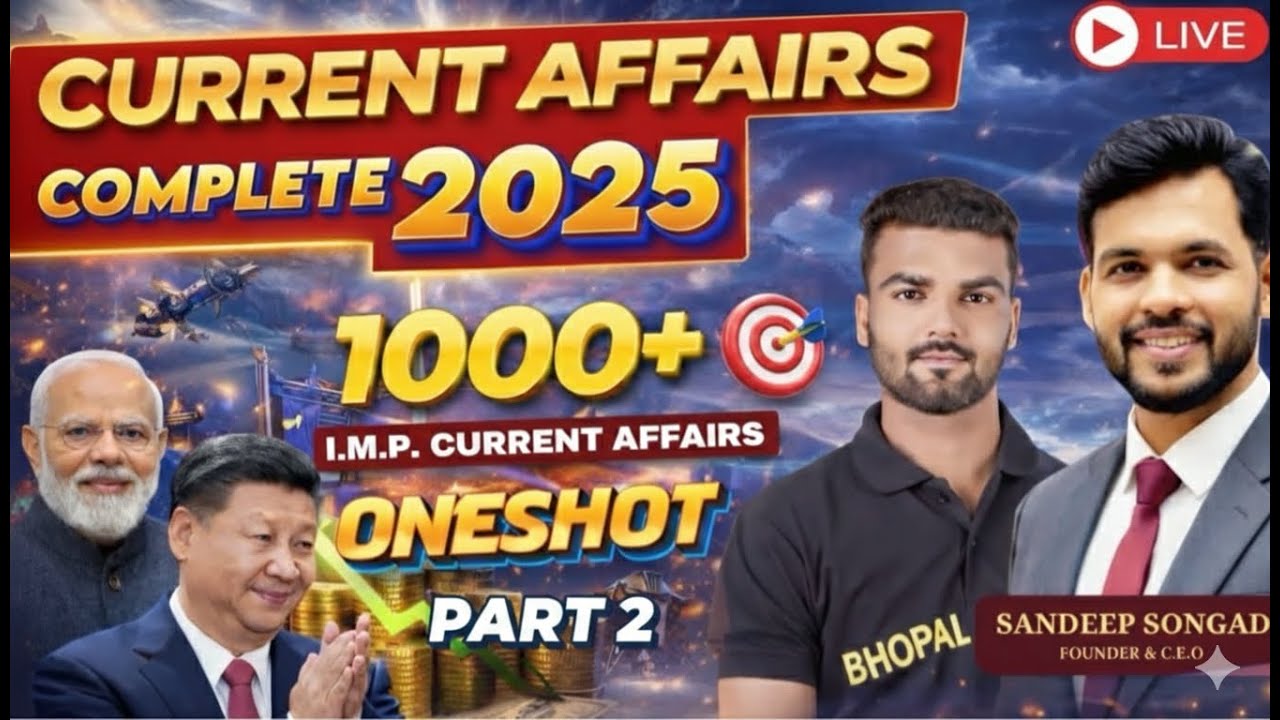 Current Affairs 2025 Complete One Shot (Part-02) | 1000+ Most Important Questions | All Exams