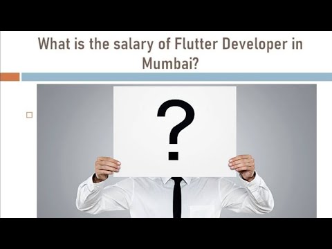 What is the salary of Flutter Developer in Mumbai